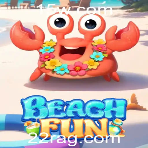 Explorando o Fascinante Mundo de BeachFun: Uma Nova Sensação de 22Rbet